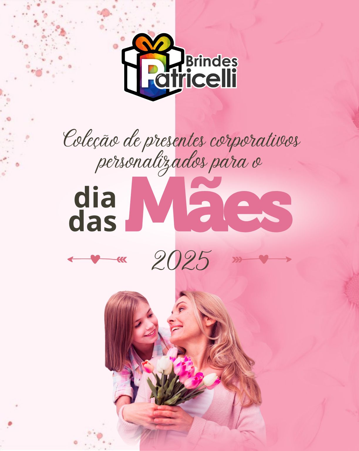 Brindes Dias das Mães